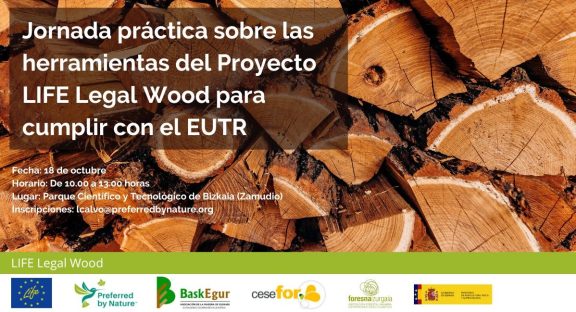 Jornada práctica sobre las herramientas del Proyecto LIFE Legal Wood para cumplir con el EUTR