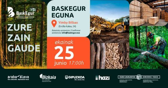 Baskegur Eguna reunirá a la cadena forestal-madera vasca para seguir construyendo el futuro de uno de los sectores estratégicos de Euskadi